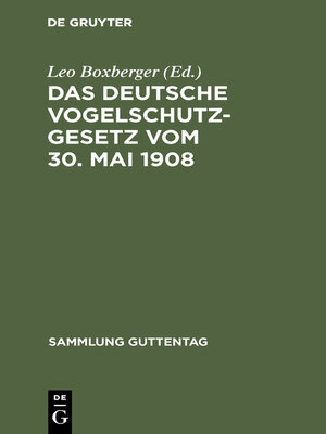 cover image of Das deutsche Vogelschutzgesetz vom 30. Mai 1908